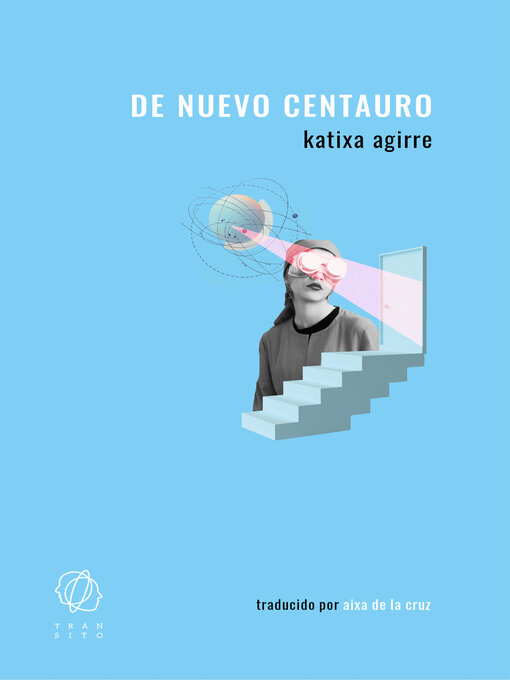 Title details for De nuevo centauro by Katixa Agirre - Available
